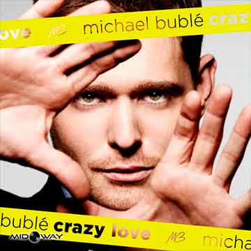Michael Buble | Crazy Love